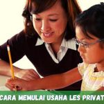 Cara Memulai Usaha Les Privat Dengan Modal Minim