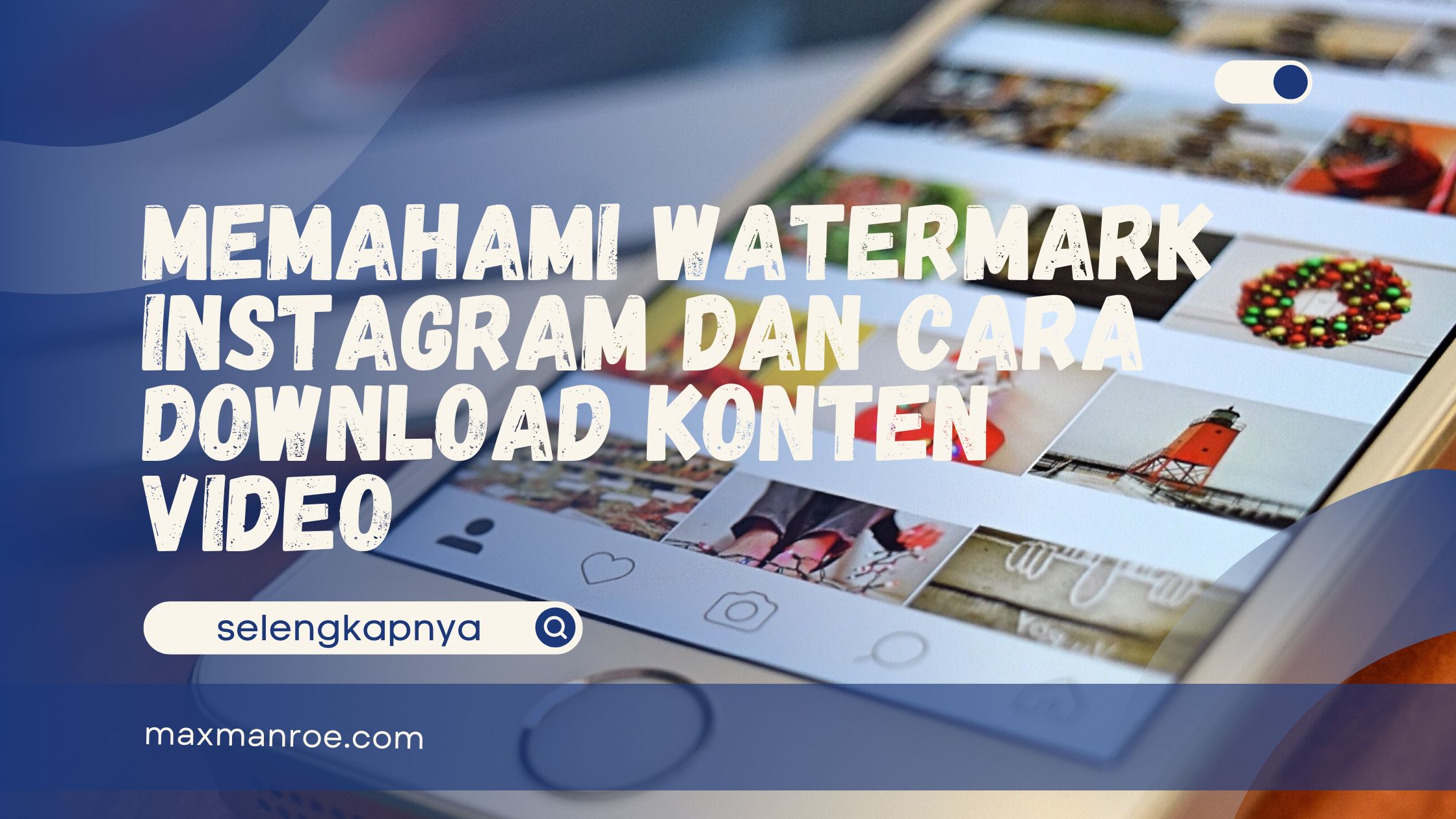 Download Video Instagram Tanpa Watermark
